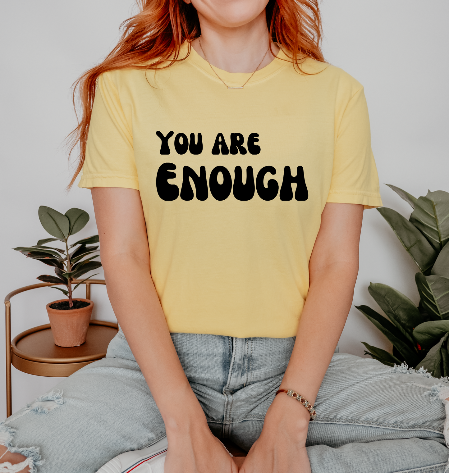 You are Enough
